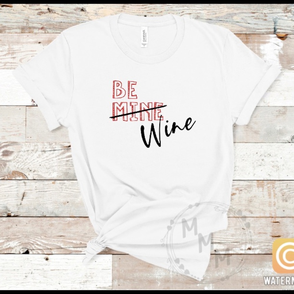 Be Wine T-Shirt